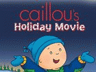 Watch Caillou's Holiday Movie Online Free