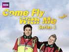 Watch Come Fly With Me - Series 1 Online Free