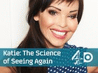 Watch Katie: The Science of Seeing Again Online Free