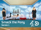 Watch Smack the Pony - Series 1 Online Free