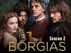 Watch The Borgias - Series 2 Online Free
