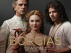 Watch The Borgias - Series 3 Online Free