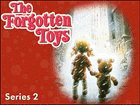 Watch The Forgotten Toys - Series 2 Online Free