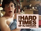 Watch The Hard Times of RJ Berger - Series 1 Online Free