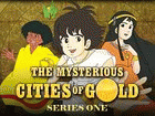 Watch The Mysterious Cities of Gold - Series 1 Online Free