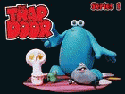 Watch The Trap Door - Series 1 Online Free